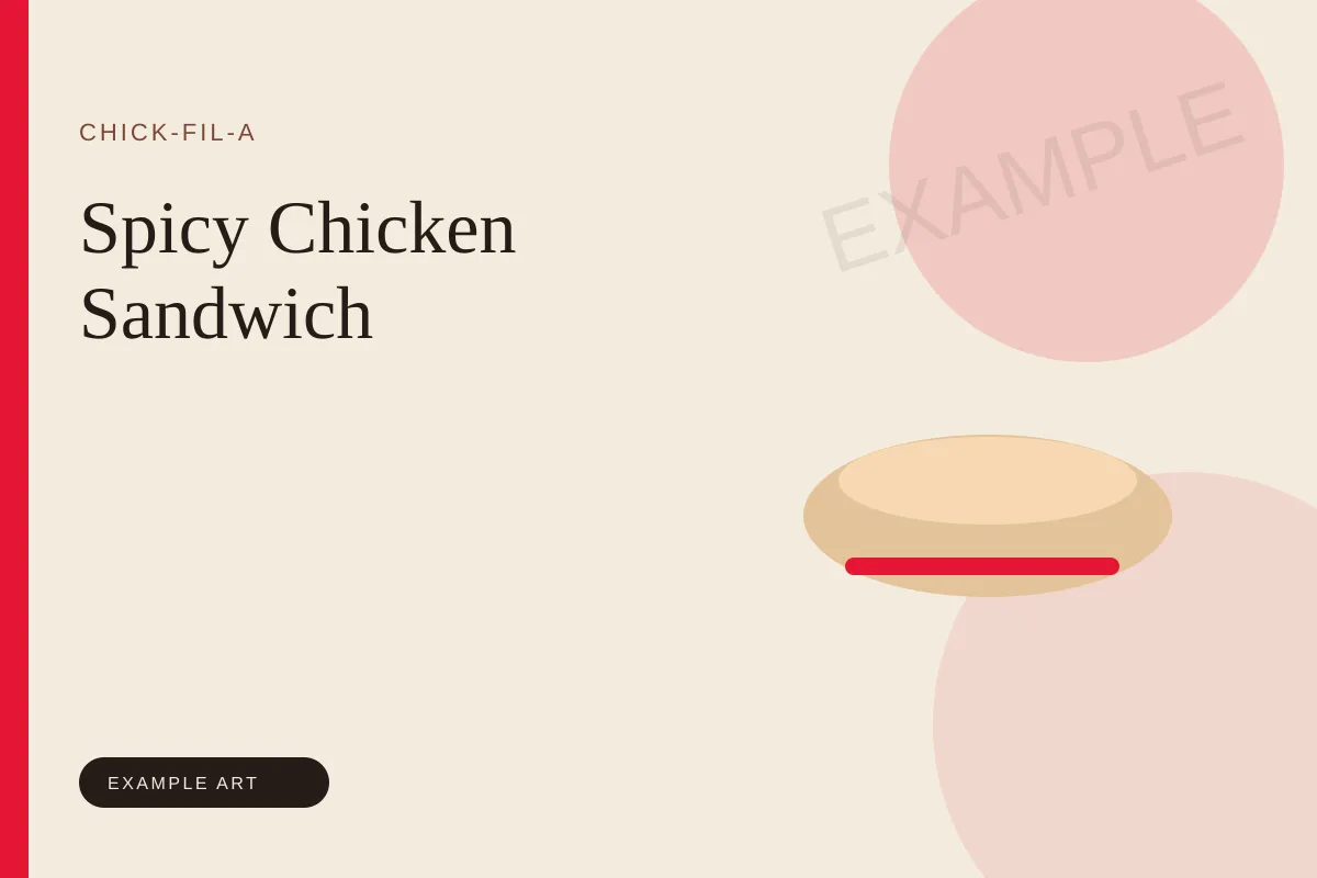 Illustrated placeholder for the Chick-fil-A Spicy Chicken Sandwich. Example art, not an official product photo.